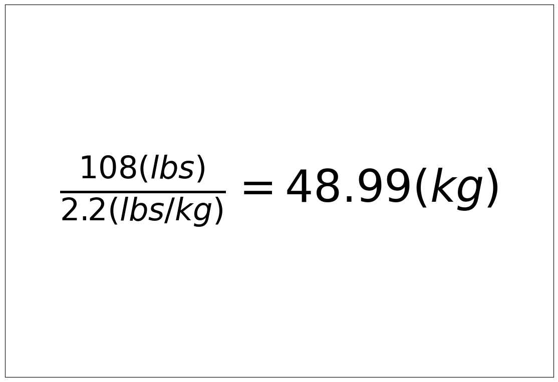 Convert 108 lbs to kg