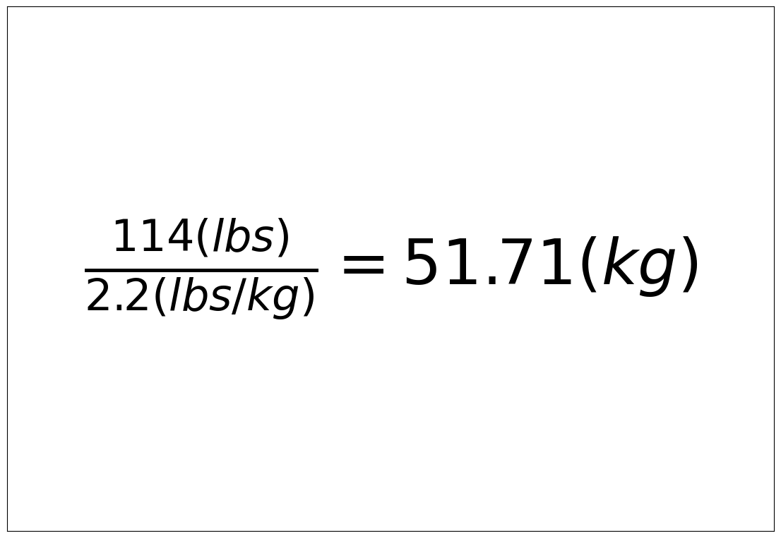 Convert 114 lbs to kg