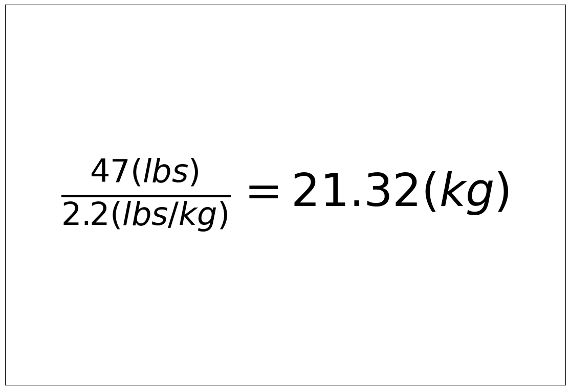 Convert 47 lbs to kg