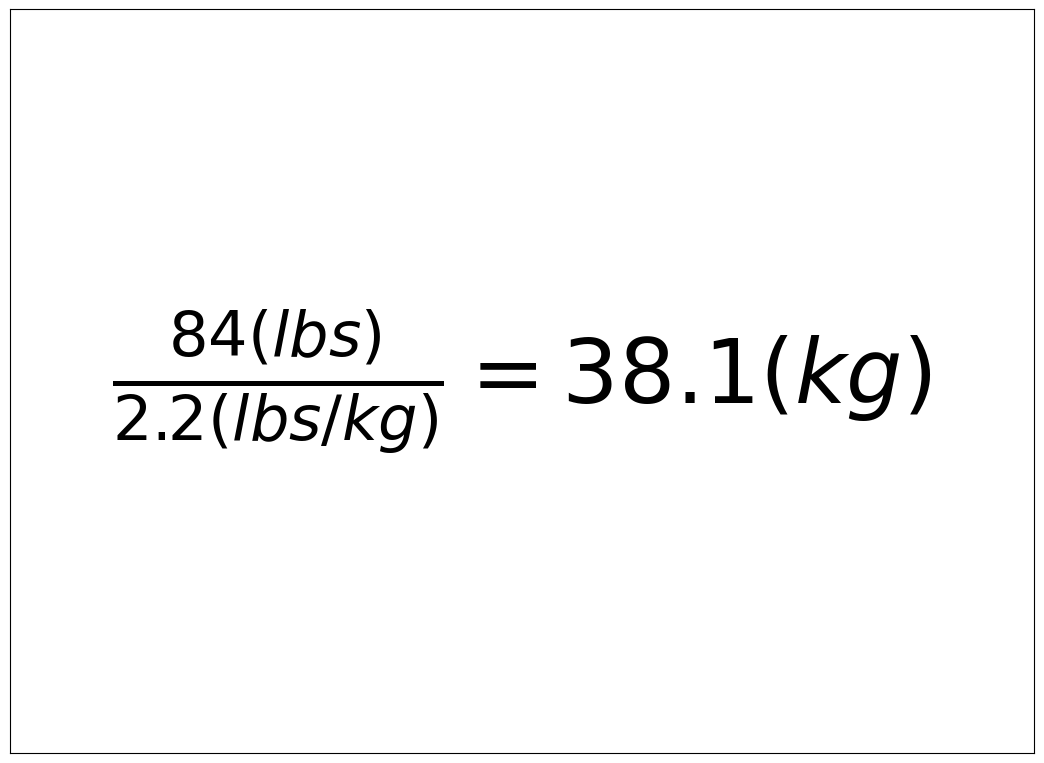 Convert 84 lbs to kg